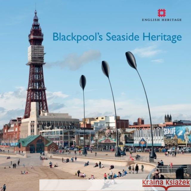 Blackpool's Seaside Heritage Allan Brodie Matthew Whitfield 9781848021105 English Heritage - książka
