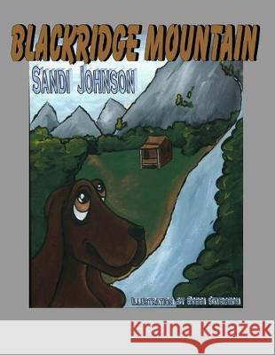 Blackridge Mountain Bobbi Sturgeon Sybrina Durant Sandi Johnson 9781670408952 Independently Published - książka