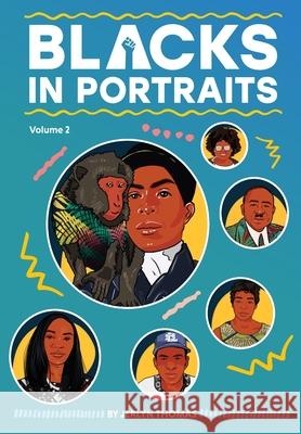 Blacks in Portraits Volume 2 Jerlyn Thomas Tim Player Jerlyn Thomas 9781736101025 Jerlyn O'Donnell - książka