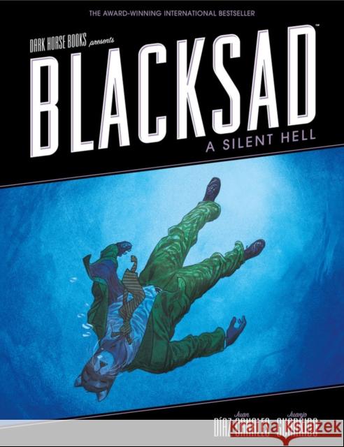 Blacksad: A Silent Hell Díaz Canales, Juan 9781595829313 Dark Horse Comics,U.S. - książka