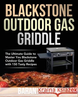 Blackstone Outdoor Gas Griddle Cookbook for Beginners Baran Sedorik 9781954091177 Feed Kact - książka