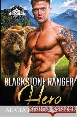 Blackstone Ranger Hero: Blackstone Rangers Book 3 Alicia Montgomery 9781952333200 Mer City Books - książka