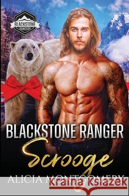 Blackstone Ranger Scrooge: Blackstone Rangers Book 6 Alicia Montgomery 9781952333286 Mer City Books - książka