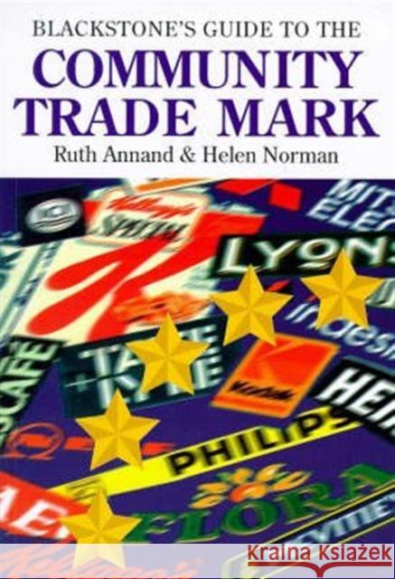 Blackstone's Guide to the Community Trade Mark  9781854315809 BLACKSTONE PRESS LTD - książka