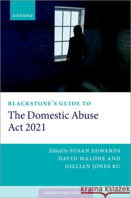 Blackstone's Guide to the Domestic Abuse Act 2021  9780192870513 Oxford University Press - książka