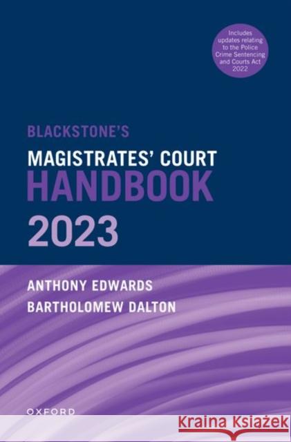 Blackstone's Magistrates' Court Handbook 2023 Anthony Edwards 9780192869142 Oxford University Press - książka