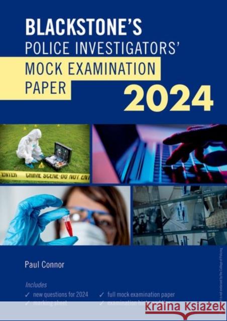 Blackstone's Police Investigators Mock Exam 2024 Connor, Paul 9780198891345 OUP OXFORD - książka