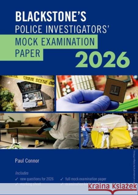 Blackstone's Police Investigators' Mock Exam 2026 Mr Paul (Police Consultant, Police Consultant, Checkmate Training) Connor 9780198979623 Oxford University Press - książka