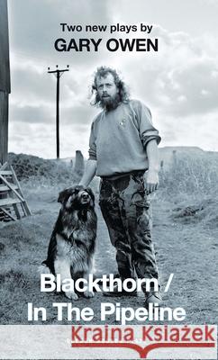 Blackthorn/In the Pipeline Owen, Gary 9781849430708  - książka