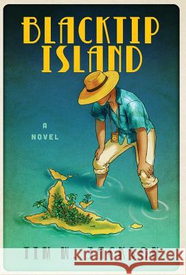 Blacktip Island Tim W. Jackson 9780991033270 Devonshire House Press - książka