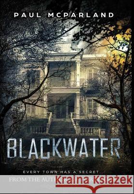 Blackwater Paul McParland 9780244131128 Lulu.com - książka