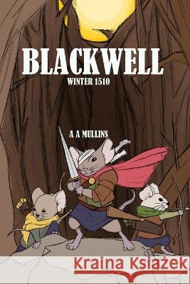 Blackwell Winter 1510 A A Mullins   9781990089282 Birch Tree Publishing - książka