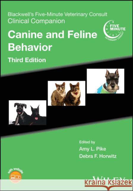 Blackwell's Five-Minute Veterinary Consult Clinica l Companion: Canine and Feline Behavior, Third Edi tion Paper  9781394204915  - książka