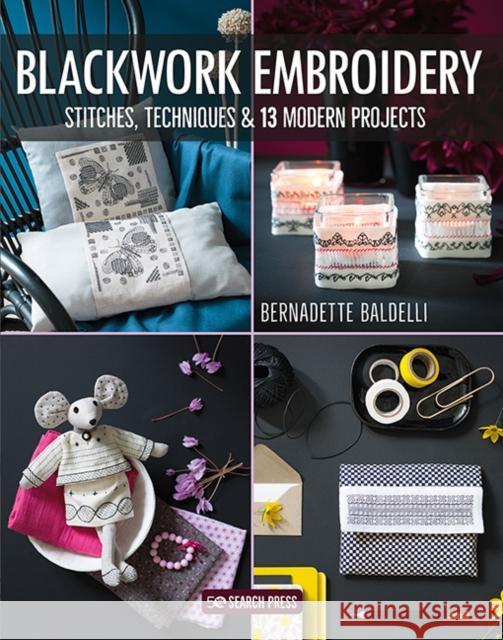 Blackwork Embroidery: Stitches, Techniques & 13 Modern Projects Bernadette Baldelli 9781782218111 Search Press Ltd - książka