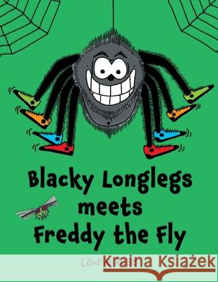 Blacky Longlegs meets Freddy the Fly Laurie Read 9781999459031 Laurie Read - książka
