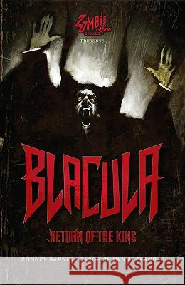 Blacula: Return of the King Rodney Barnes Jason Shawn Alexander 9781958509005 Zombie Love Studios - książka