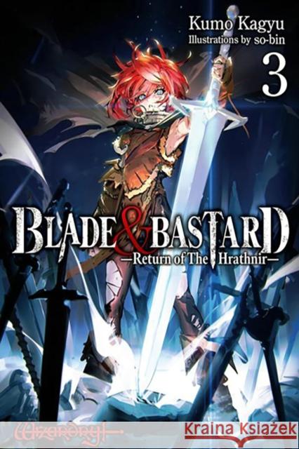 Blade & Bastard, Vol. 3 (light novel)  9798855405736 Little, Brown & Company - książka