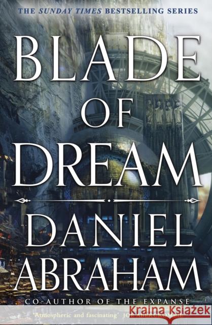 Blade of Dream: The Kithamar Trilogy Book 2 Daniel Abraham 9780356515458 Little, Brown - książka