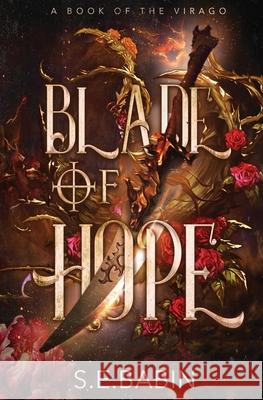 Blade of Hope S. E. Babin 9781648395468 Oliver-Heber Books - książka