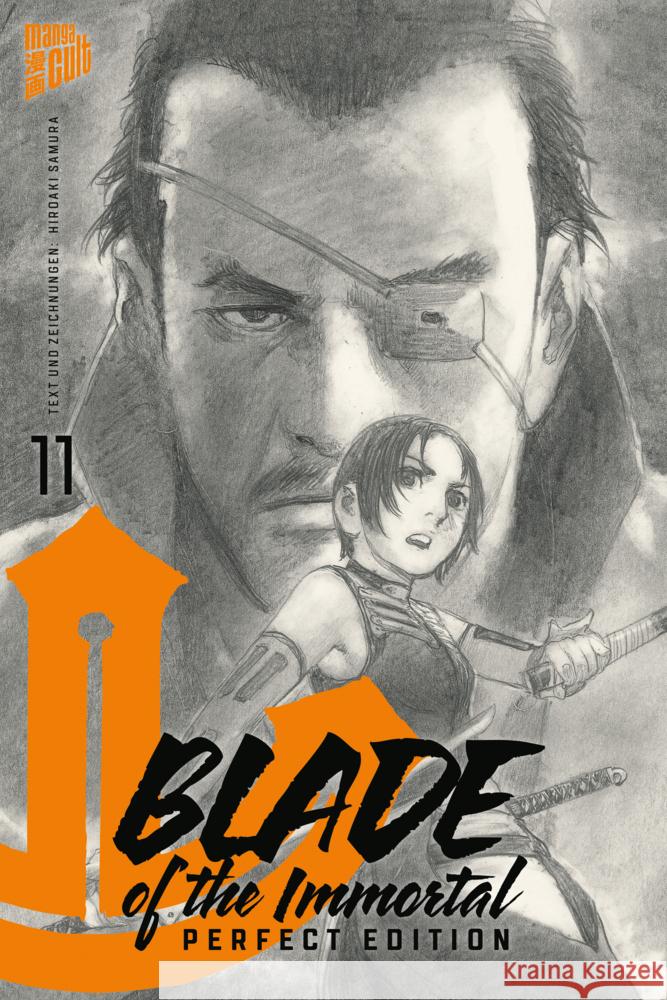 Blade Of The Immortal - Perfect Edition 11 Samura, Hiroaki 9783964335050 Manga Cult - książka