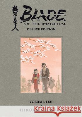 Blade of the Immortal Deluxe Volume 10 Hiroaki Samura Kumar Sivasubramanian Tomoko Saito 9781506733050 Dark Horse Manga - książka