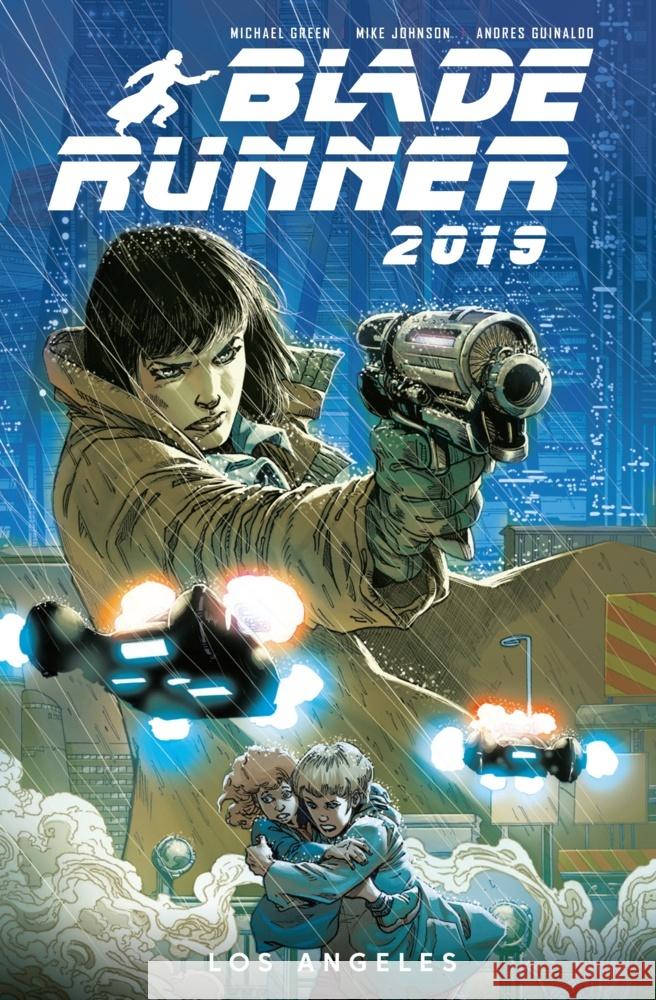 Blade Runner 2019 - Los Angeles Green, Michael; Johnson, Mike; Guinaldo, Andres 9783741617201 Panini Manga und Comic - książka