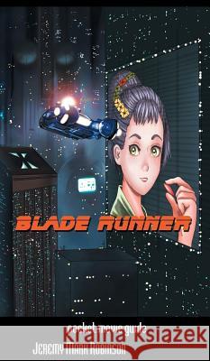 Blade Runner: Pocket Guide Jeremy Mark Robinson 9781861715241 Crescent Moon Publishing - książka