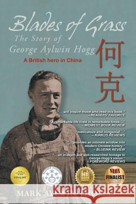 Blades of Grass: The Story of George Aylwin Hogg Mark Aylwin Thomas 9781524676964 Authorhouse UK - książka