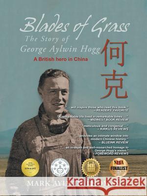 Blades of Grass: The Story of George Aylwin Hogg Mark Aylwin Thomas 9781728388847 Authorhouse UK - książka