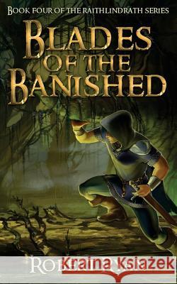 Blades of the Banished Robert Ryan 9780994205414 Trotting Fox Press - książka
