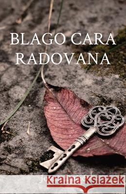 Blago cara Radovana Jovan Dučic 9781915204271 Globland Books - książka