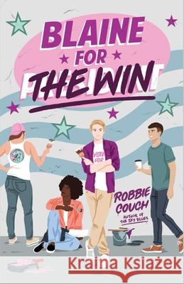 Blaine for the Win Robbie Couch 9781534497467 Simon & Schuster Books for Young Readers - książka