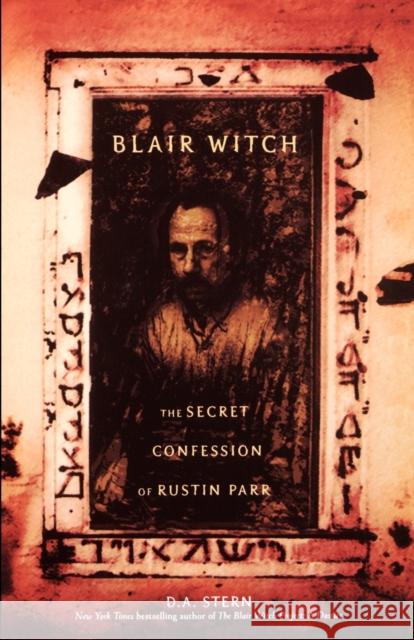 Blair Witch: The Secret Confession of Rustin Parr D.A. Stern 9780743411530 Simon & Schuster - książka