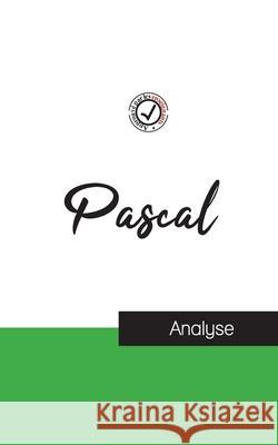 Blaise Pascal (étude et analyse complète de sa pensée) Blaise Pascal 9782759314409 Comprendre La Philosophie - książka