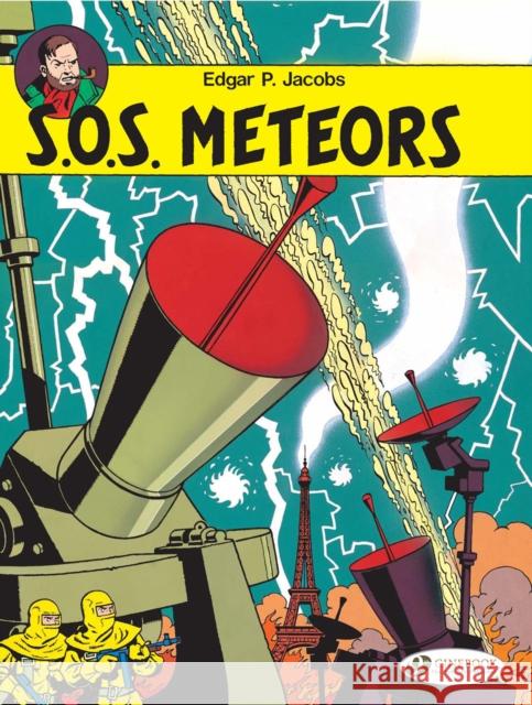 Blake & Mortimer 6 - SOS Meteors Edgar P. Jacobs 9781905460977 Cinebook Ltd - książka