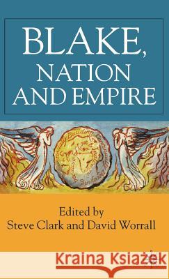 Blake, Nation and Empire Steve Clark David Worrall 9780333993149 Palgrave MacMillan - książka