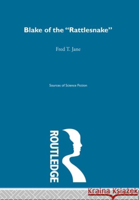 Blake Of Rattlesnake    Ssf V5 Fred T. Jane George Locke 9780415192934 Routledge - książka