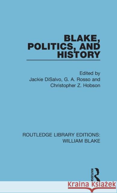 Blake, Politics, and History  9781138939103 Taylor & Francis Group - książka