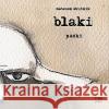 Blaki. Paski Skutnik Mateusz 9788360915196 KULTURA GNIEWU