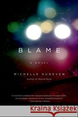 Blame Michelle Huneven 9780312429850 Picador USA - książka