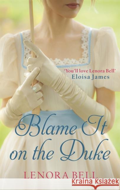 Blame It on the Duke Lenora Bell 9780349417639 Little, Brown Book Group - książka