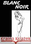 Blanc Noir: Marabou Mule Private Eye Mason Arrigo Philip C. Barraga Mason Arrigo 9780692842973 Embonpoint Publishing