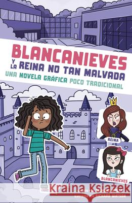 Blancanieves Y La Reina No Tan Malvada: Una Novela Gr?fica Poco Tradicional Jasmine Walls Richard Watson 9781669080459 Stone Arch Books - książka