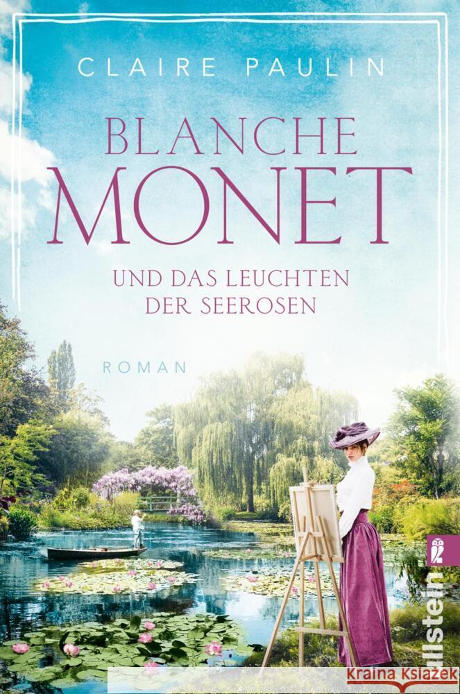 Blanche Monet und das Leuchten der Seerosen Paulin, Claire 9783548066226 Ullstein TB - książka
