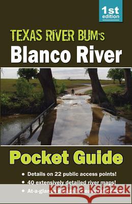 Blanco River Pocket Guide David Ellzey 9781541354647 Createspace Independent Publishing Platform - książka