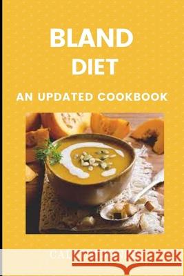Bland Diet: An Updated Cookbook Callum Jones 9798505856949 Independently Published - książka