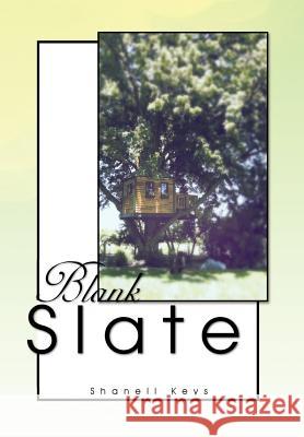 Blank Slate Shanell Keys 9781463447922 Authorhouse - książka