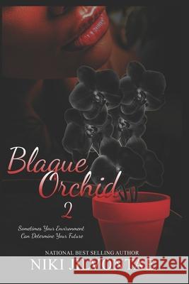 Blaque Orchid 2 Niki Jilvontae 9798467827902 Independently Published - książka