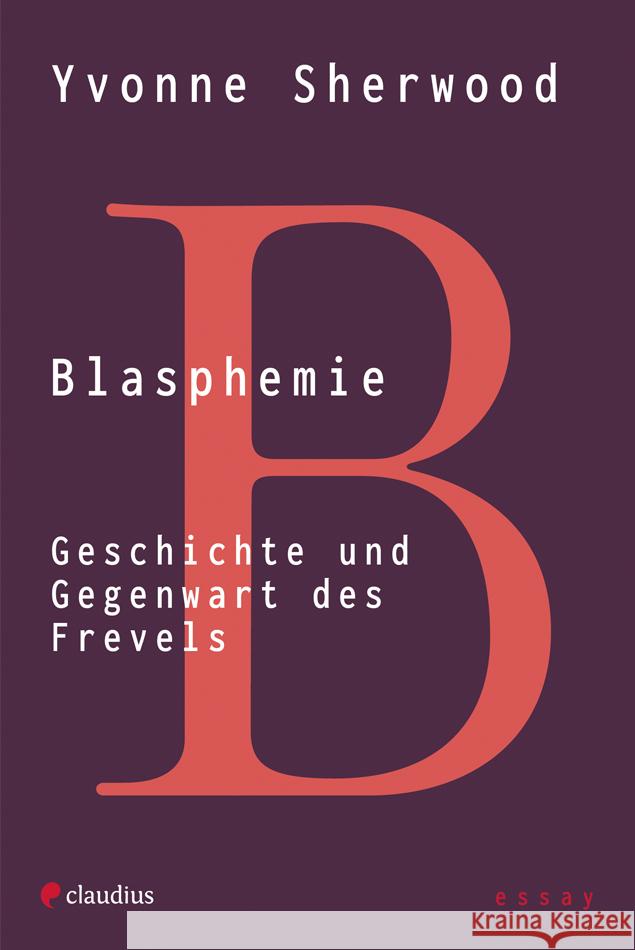 Blasphemie Sherwood, Yvonne 9783532628942 Claudius - książka