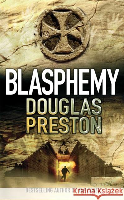 Blasphemy Douglas Preston 9781447247647 Pan Macmillan - książka